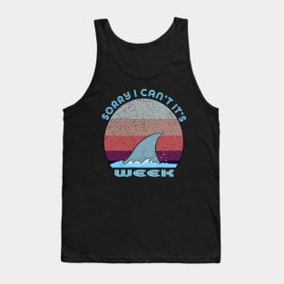 Vintage Sorry I Can't It's Week Tank Top